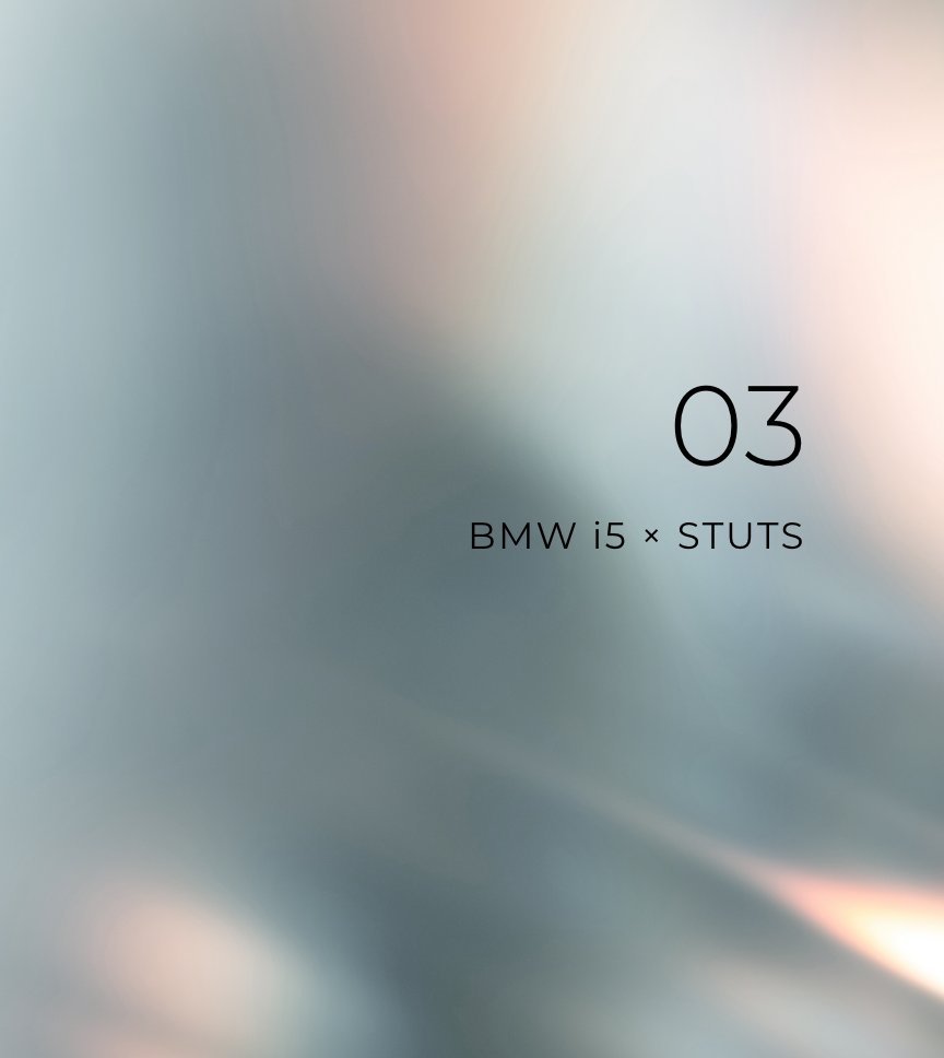03 BMW i5 × STUTS