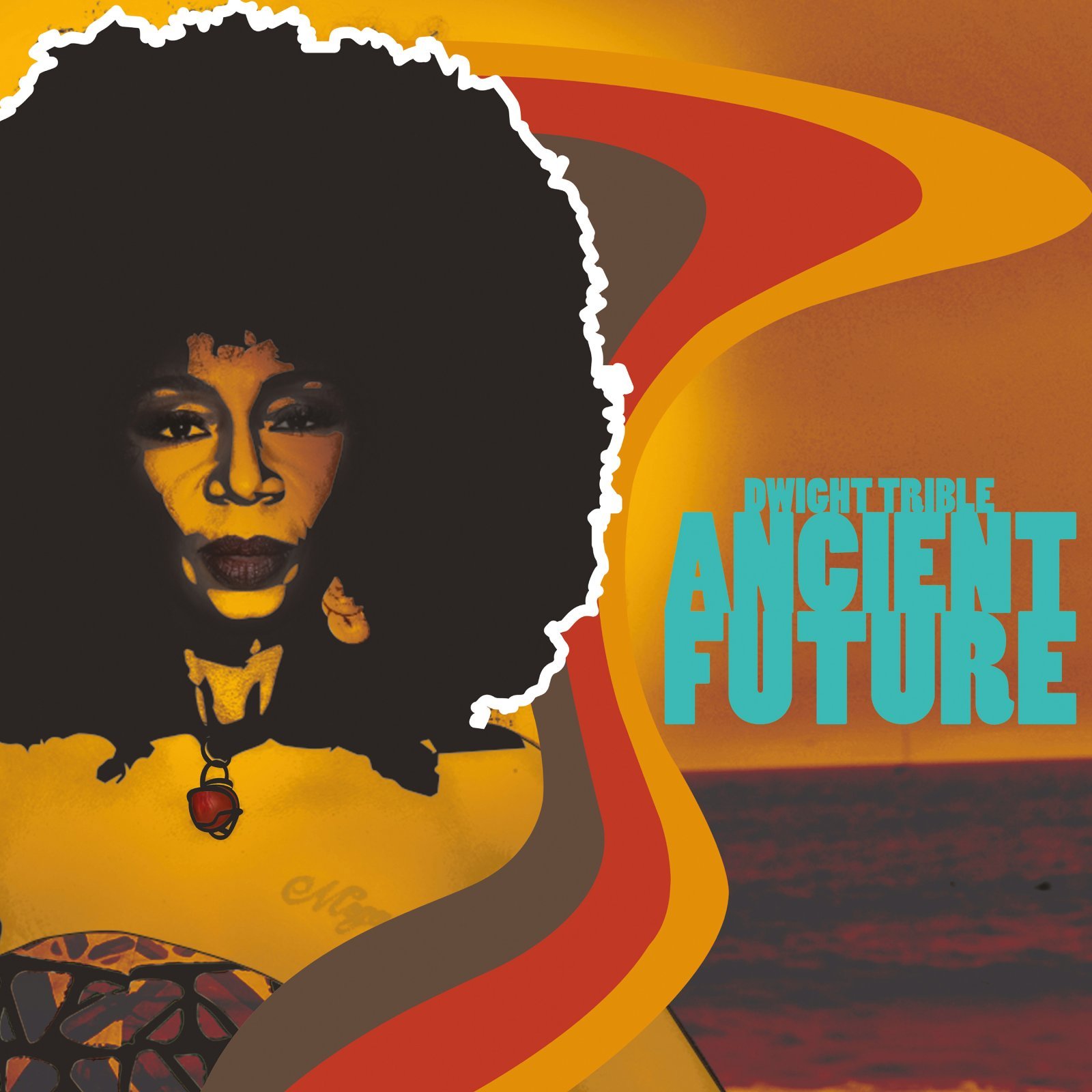 03_Dwight Trible／ Ancient Future（ジャケ写）.jpg